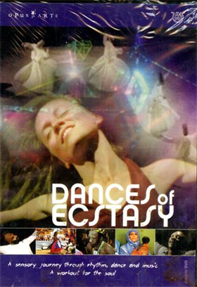 Dances of Ecstasy. A sensory journey through rythm, dance and music. A workout f